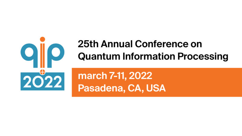 QIP: Quantum Information Processing Conference