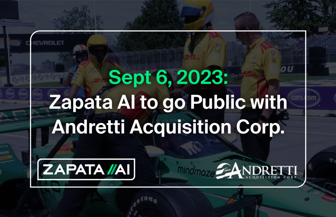 Zapata AI to Go Public Through Business Combination with Andretti Acquisition Corp.