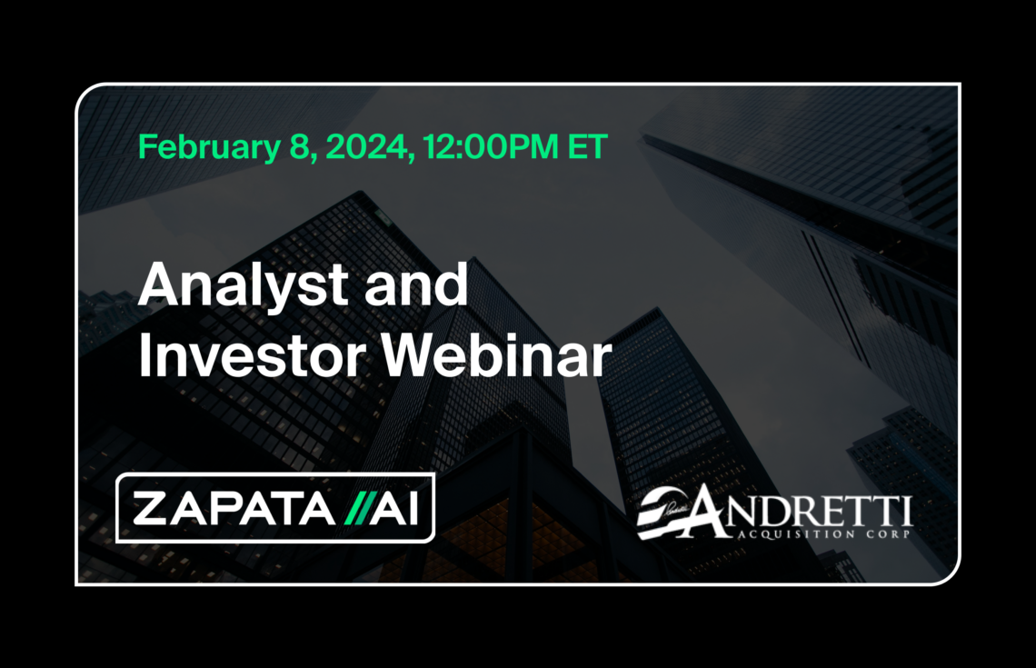 Zapata AI to Host Virtual Analyst and Investor Webinar on February 8, 2024