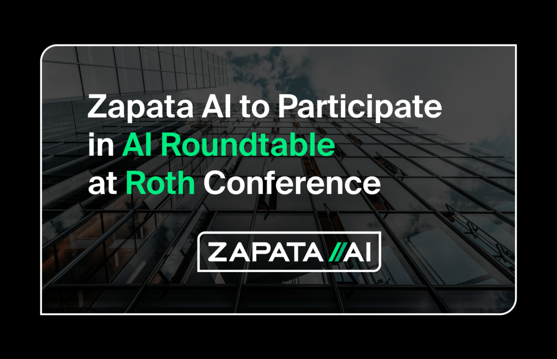 Zapata AI to Participate in AI Roundtable Discussion with Enterprise Focus at The 36th Annual Roth Conference