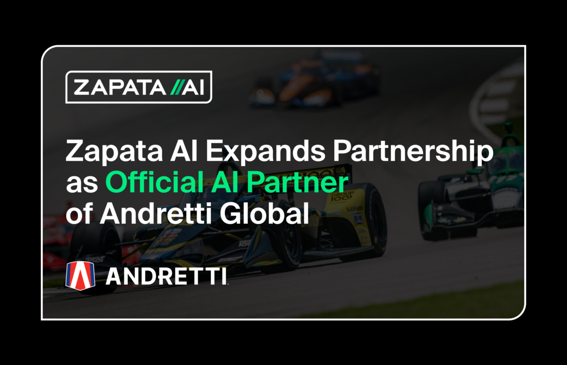 Zapata AI Announces Significant Commercial Expansion with Andretti Global